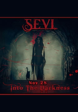 28/11/2026 28/11/2026 : SEVI  Into The Darkness  New Single & Video Promo 